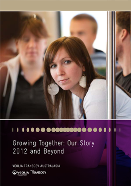 Growing Together: Our Story 2012 and Beyond