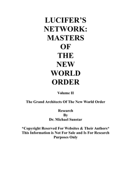 Lucifer's Network: Masters of the New World Order