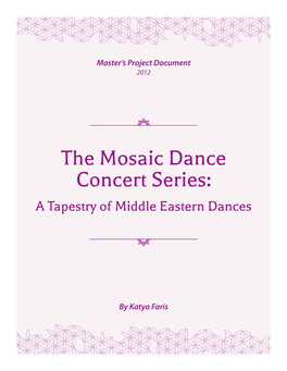 The Mosaic Dance Concert Series: a Tapestry of Middle Eastern Dances