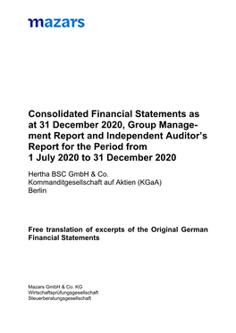 Consolidated Financial Statements As at 31 December 2020, Group Manage- Ment Report and Independent Auditor's Report For