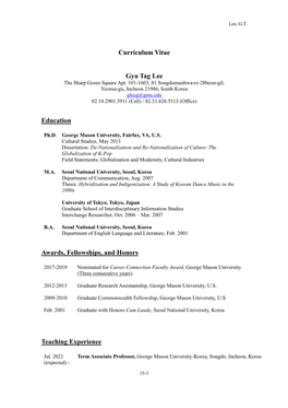 Curriculum Vitae Gyu Tag Lee Education Awards, Fellowships, and Honors Teaching Experience