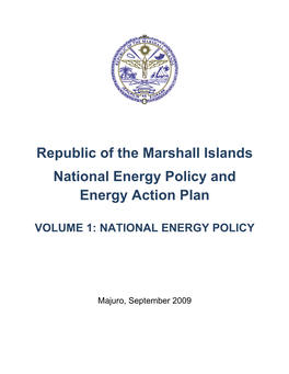 Republic of the Marshall Islands National Energy Policy and Energy Action Plan