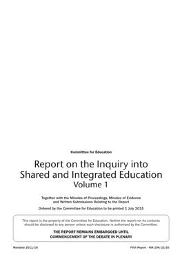 Report on the Inquiry Into Shared and Integrated Education Volume 1
