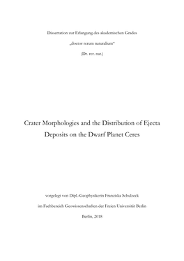 Crater Morphologies and the Distribution of Ejecta Deposits on the Dwarf Planet Ceres