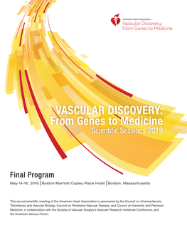 Vascular Discovery: from Genes to Medicine 2019 Scientific Sessions