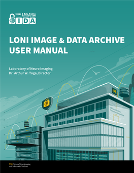 Loni Image & Data Archive User Manual