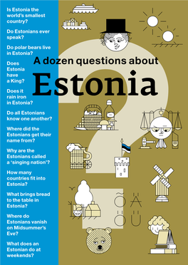 Is Estonia the World's Smallest Country? Do Estonians Ever Speak?