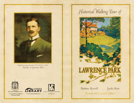 Historical Walking Tour of Lawrence Park – Main Route Historical Walking Tour of Lawrence Park – Extended Route Park of Lawrence Tour Walking Historical