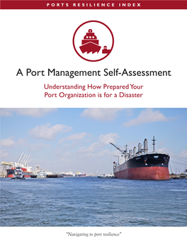 A Port Management Self-Assessment Understanding How Prepared Your Port Organization Is for a Disaster