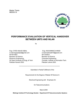 Performance Evaluation of Vertical Handover Between Umts and Wlan