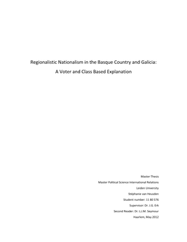 Regionalistic Nationalism in the Basque Country and Galicia: a Voter and Class Based Explanation