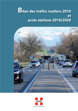 Bilan Des Trafics Routiers 2019 Et Accès Stations 2019/2020 SOMMAIRE