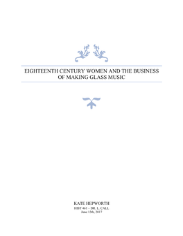 Eighteenth Century Women and the Business of Making Glass Music