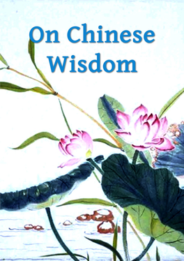 On Chinese Wisdom