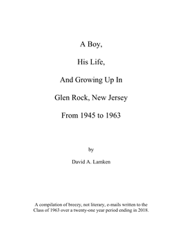 A Boy, His Life, and Growing up in Glen Rock, New Jersey from 1945