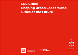 LSE Cities Shaping Urban Leaders and Cities of the Future