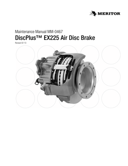 Discplus™ EX225 Air Disc Brake Revised 02-13 Service Notes