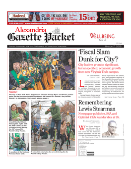 Alexandria Wellbeing Gazette Packet Page, 14 25 Cents Serving Alexandria for Over 200 Years • a Connection Newspaper March 7, 2019 ‘Fiscal Slam Dunk for City’?