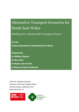 Alternative Transport Scenarios for South East Wales