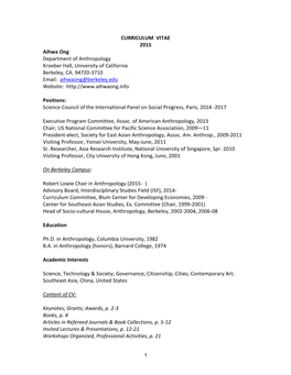 CURRICULUM VITAE 2015 Aihwa Ong Department of Anthropology Kroeber Hall, University of California Berkeley, CA. 94720-3710 Emai