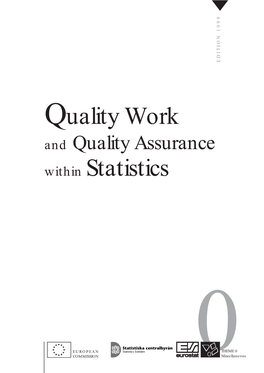 Quality Work Within Statistics