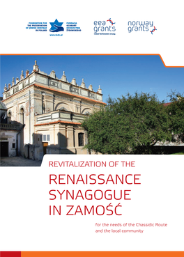 RENAISSANCE SYNAGOGUE in ZAMOŚĆ for the Needs of the Chassidic Route and the Local Community 3