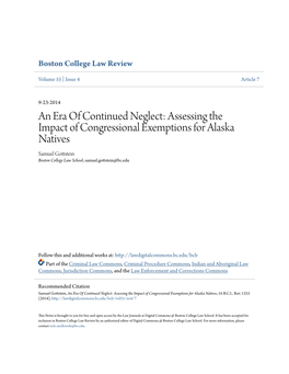 An Era of Continued Neglect: Assessing the Impact of Congressional Exemptions for Alaska Natives Samuel Gottstein Boston College Law School, Samuel.Gottstein@Bc.Edu