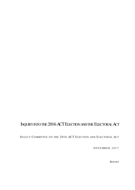 Inquiry Into the 2016 Act Election and the Electoral Act