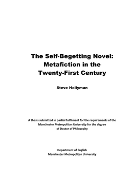 The Self-Begetting Novel: Metafiction in the Twenty-First Century