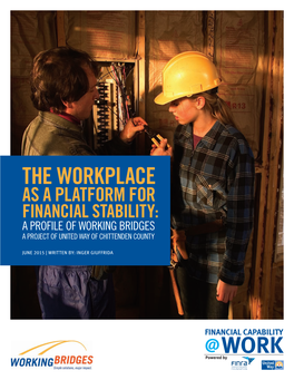 The Workplace As a Platform for Financial Stability: a Profile of Working Bridges a Project of United Way of Chittenden County