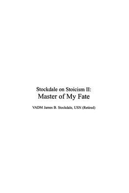 Stockdale on Stoicism II: Master of My Fate