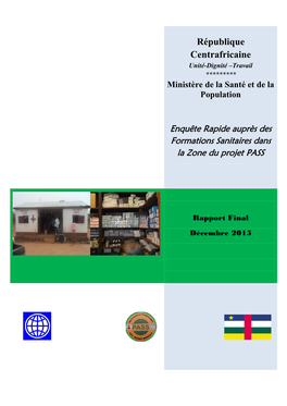 République Centrafricaine Unité-Dignité –Travail ********* Ministère De La Santé Et De La Population