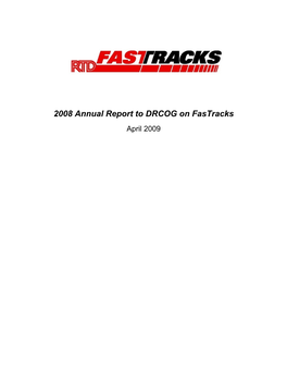 2008 Annual Report to DRCOG on Fastracks