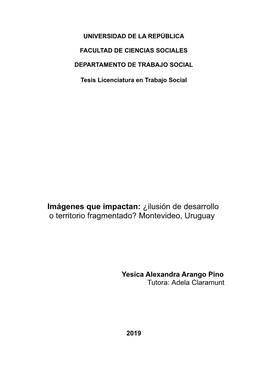 Ilusión De Desarrollo O Territorio Fragmentado? Montevideo, Uruguay