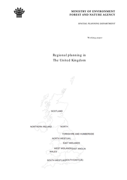 Regional Planning in the United Kingdom Regional Planning in the United Kingdom