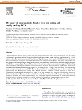 Phylogeny of Basal Eudicots: Insights from Non-Coding and Rapidly Evolving DNA Andreas Worberga, Dietmar Quandtb, Anna-Magdalena Barniskeb, Cornelia Lo¨Hnea, Khidir W