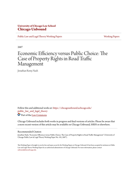 Economic Efficiency Versus Public Choice: the Case of Property Rights in Road Traffic Management Jonathan Remy Nash