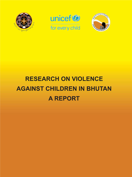 Research on Violence Against Children in Bhutan a Report