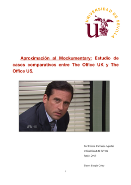 Aproximación Al Mockumentary: Estudio De Casos Comparativos Entre the Oﬃce UK Y the Oﬃce US