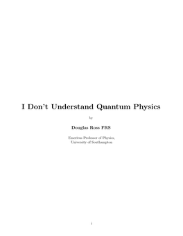 I Don't Understand Quantum Physics