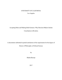 Why Decision-Makers Initiate Conciliation in Rivalries” Committee: Deborah Larson (Chair), Marc Trachtenberg, Robert Trager, and Stanley Wolpert