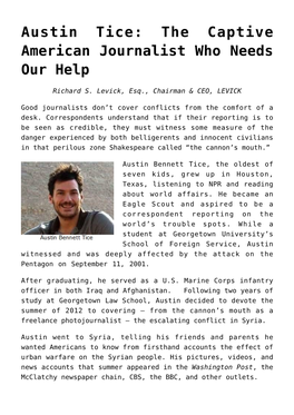 Austin Tice: the Captive American Journalist Who Needs Our Help