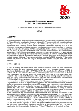 Future MPEG Standards VVC and EVC: 8K Broadcast Enabler