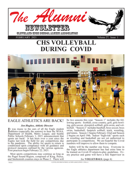 NEWSLETTER Alumni CLEVELAND HIGH SCHOOL ALUMNI ASSOCIATION FEBRUARY 2021 Volume 27, Issue 1 CHS VOLLEYBALL DURING COVID