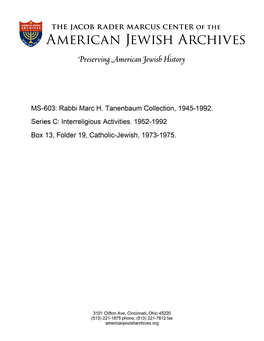 MS-603: Rabbi Marc H. Tanenbaum Collection, 1945-1992. Series C: Lnterreligious Activities