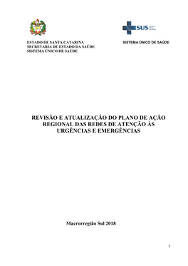 Revisão E Atualização Do Plano De Ação Regional Das Redes De Atenção Às Urgências E Emergências