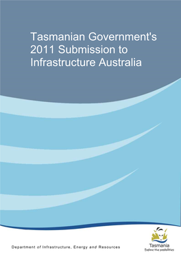 Tasmanian Government's 2011 Submission to Infrastructure Australia