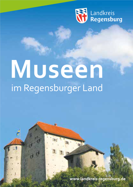 Museen Im Regensburger Land