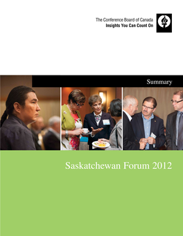Saskatchewan Forum 2012 Summary Report