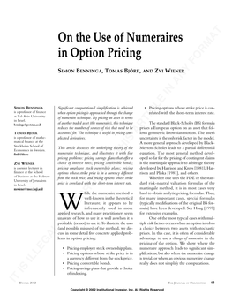 On the Use of Numeraires in Option Pricing